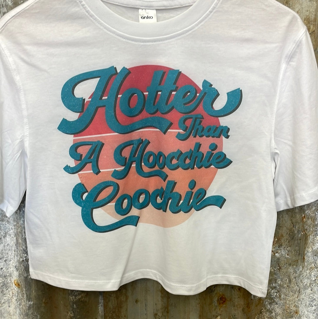 KD Country - Crop Top Womens Hotter than a Hoochie Coochie